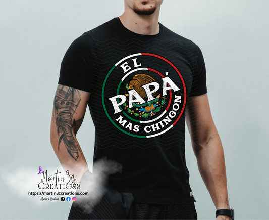 EL PAPA MAS CHINGON- DTF TRANFER