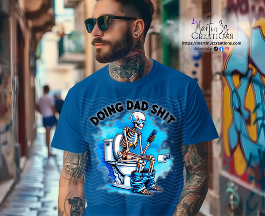 DOING DAD SHIT BLACK LETTERS - DTF TRANFER